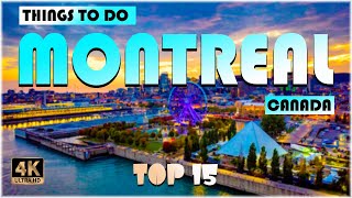 15 Best Things to do in Montreal Canada  Montreal Travel 4K [upl. by Samson]