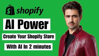 Create Your Shopify Store With Ai In 2 minutes  Ai Power [upl. by Rodnas]