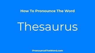 How To Say Thesaurus  Pronounce Thesaurus Like Native English Speakers  Pronounce The Word [upl. by Jemmie]