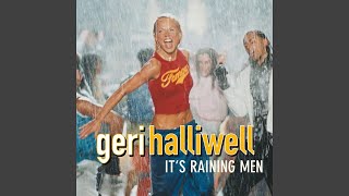 Geri Halliwell  Its Raining Men Audio HQ [upl. by Naylor]