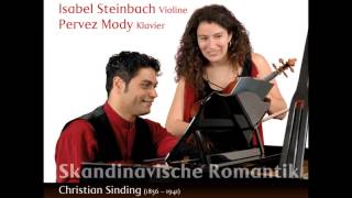 Sinding sonata op 73 1st mov violin ISABEL STEINBACH piano PERVEZ MODY [upl. by Sam]