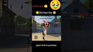 Old gameplay ganay bahi ka 🥹frefire shortvideo [upl. by Ahsataj149]