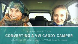 Converting a VW Caddy Camper  CamperStories [upl. by Kella13]