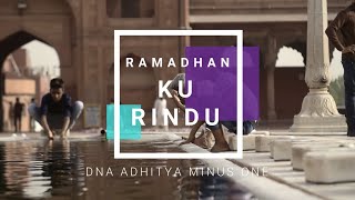 Ramadhan Ku Rindu Karaoke Minus One  DNA Adhitya [upl. by Danell965]