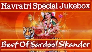 Navratri Songs 2015  Best of Sardool Sikander  Jyotan Da Lishkara  Mata Ki Bhetein [upl. by Adias]