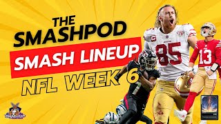 Building a SMASH lineup for NFL Week 6 SmashUp and DFS [upl. by Okkin]