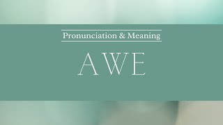 How to Pronounce Awe  British Pronunciation amp Meaning [upl. by Narra]