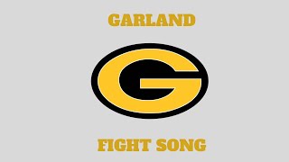 Garland High School Fight Song [upl. by Ahsyla]