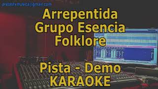 KARAOKE quotArrepentidaquot Grupo Esencia  Pista DEMO [upl. by Gretta]