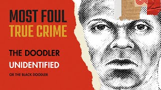 S1E2 The Doodler · Unidentified  Murder Most Foul [upl. by Call]