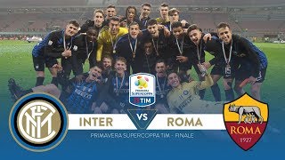 Inter vs Roma 21  Supercoppa Primavera TIM 2017  Highlights [upl. by Cooper691]