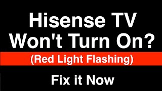 Hisense TV wont turn on Red Light Flashes  Fix it Now [upl. by Nuriel]