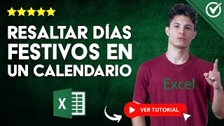 Cómo RESALTAR DÍAS FESTIVOS en un CALENDARIO PERPETUO en Excel  📆 Formato Condicional 🗓️ [upl. by Nicoline997]