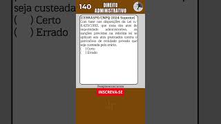 📙 DIREITO ADMINISTRATIVO PARA CONCURSOS  QUESTÃO 140 shorts concurso concursos direito [upl. by Relyat525]