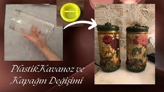 Plastik Kavanoz ve Kapakların Değişimine Şaşıracaksınız diy sendeyapabilirsin [upl. by Immak529]