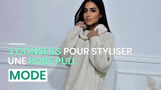 3 conseils pour styliser une robe pull [upl. by Lebanna]