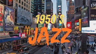 1950s Jazz Unforgettable Melodies [upl. by Higinbotham575]