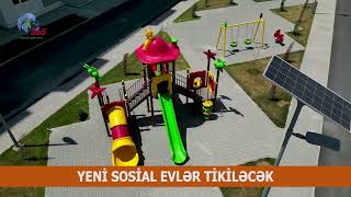 YENİ SOSİAL EVLƏR TİKİLƏCƏK [upl. by Brill]