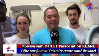 MOUSSA SAME DAFF OFFRE UNE FAUTEUIL DENTAIRE CENTTRE SANTÉ DE KANEL [upl. by Zacek]