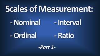 Scales of Measurement  Nominal Ordinal Interval Ratio Part 1  Introductory Statistics [upl. by Marten127]