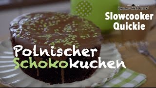 Slowcooker Quickie Polnischer Schokokuchen [upl. by Atnohsal]