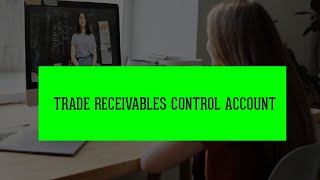 Trade Receivables Control Account Explained [upl. by Cirri]