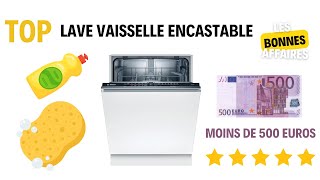 Top meilleur lave vaisselle encastrable [upl. by Yrevi]