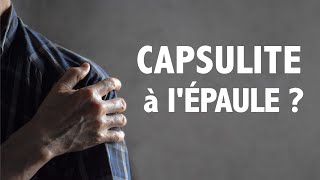 Douleur à l épaule  soigner la capsulite  exercice et conseils [upl. by Adnaw924]