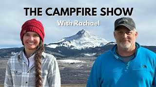 The Campfire Show with Rachael [upl. by Nnawaj]