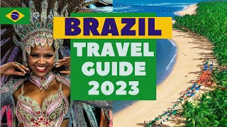 Brazil Travel Guide  Best Places to Visit and Things to do in Brazil in 2023 [upl. by Olimpia457]