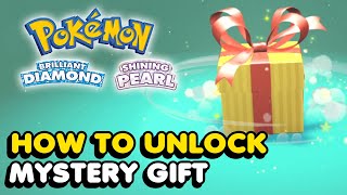 How To Unlock MYSTERY GIFT Option In Pokemon Brilliant Diamond amp Pokemon Shining Pearl [upl. by Coulson]