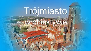 Trójmiasto w obiektywie [upl. by Kral419]