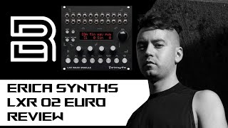 THE ERICA SYNTHS LXR EURORACK IS DRUM SYNTHESIS HEAVEN [upl. by Nerrad44]