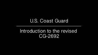 Coast Guard 2692 form introduction [upl. by Starkey633]