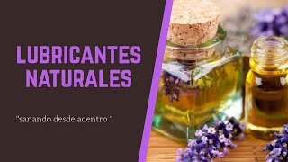 LUBRICANTES NATURALES [upl. by Most]