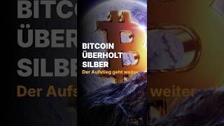 Bitcoin überholt Silber [upl. by Etsyrk]