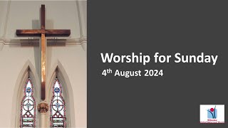 Sunday Service for August 4th 2024 [upl. by Enidan]