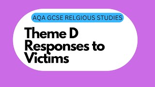 GCSE RS Theme D7 Responses to Victims [upl. by Eelorac354]