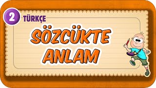 Sözcükte Anlam 📙 2Sınıf Türkçe 2025 [upl. by Mehetabel]