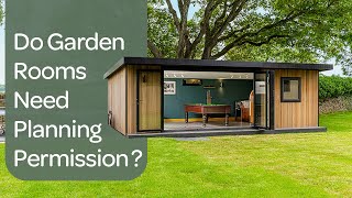 Garden Room Planning Permission amp Permitted Development Rules  Green Retreats [upl. by Sherburne]