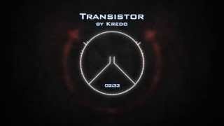 Kredo  Transistor Free Download [upl. by Idelle87]