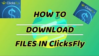 HOW TO DOWNLOD FILES IN CLICKSFLY [upl. by Mika298]