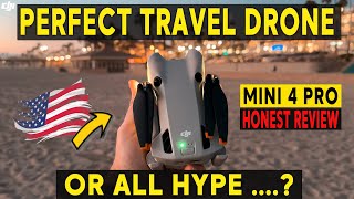 DJI Mini 4 Pro  THE PERFECT TRAVEL DRONE OR NOT [upl. by Goulet]