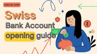 Guide to Open a Bank Account in Switzerland [upl. by Anirpas728]