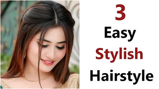 3 Easy Stylish Hairstyle  Quick hairstyle  beautiful hairstyle  hairstyle for girls [upl. by Ortensia196]