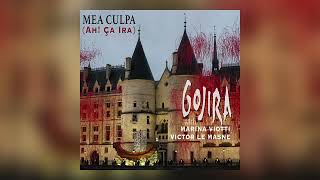 Gojira  Mea Culpa Ah Ça ira OFFICIAL AUDIO [upl. by Kaycee]