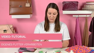 VideoTutorial Eigenen Futterstoff in Ledertasche verarbeiten 🌈 🪩 [upl. by Yance]