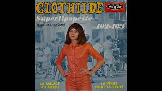 CLOTHILDE  Saperlipopette Bleuet Et Chiendent 1967 [upl. by Allan]