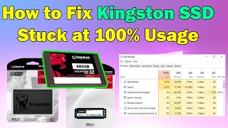 Fix Kingston SSD Stuck at 100 Usage on Windows 1011 Easy Solutions [upl. by Vern347]