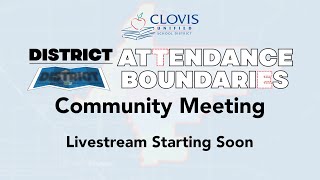 District Attendance Boundaries Community Meeting at Clovis East High School [upl. by Marlon]